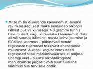 Alkoholi kahjulik mõju organismile #3