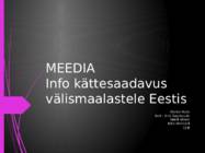 Info kättesaadavus välismaalastele Eestis