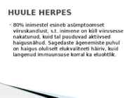 Herpes ja Haigused #4