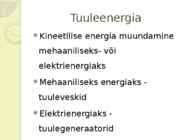 Alternatiivsed energiaallikad- tuule- ja hüdroenergia #4