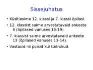 HUVIALADE MÕJU ÕPPEEDUKUSELE #3