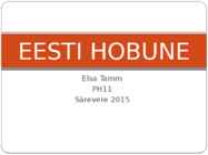 EESTI HOBUNE