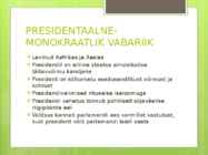 Parlamentaarne ja presidentaalne vabariik #6