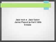 Jazz rock e-Jazz fusion