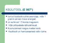 Suhkruasendajad #10
