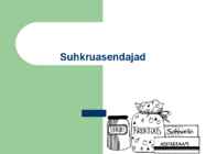 Suhkruasendajad