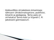 Carl Robert Jakobson #8