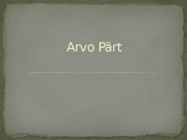Arvo Pärt elulugu