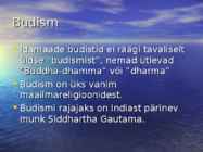 Budism ja Buddha #2