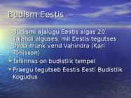 Budism ja Buddha #9