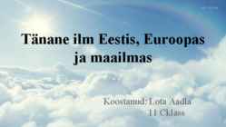 Tänane ilm Eestis-Euroopas ja maailmas