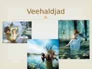 Haldjad #10