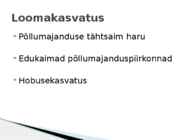PÕLLUMAJANDUS JA KALANDUS #4