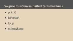 -Valguse murdumine looduses ja tehismaailmas- siledatel ja kumeratel pindadel #11
