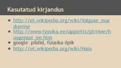 -Valguse murdumine looduses ja tehismaailmas- siledatel ja kumeratel pindadel #12