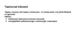 Taastuvad ja taastumatud kütused #2