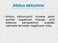 Käitumise defineerimine #6