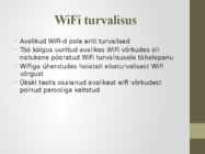 Avaliku WiFi kasutajamugavus #18