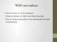 Avaliku WiFi kasutajamugavus #6