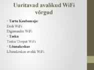 Avaliku WiFi kasutajamugavus #7