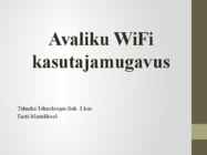 Avaliku WiFi kasutajamugavus