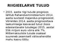 Riigieelarve esitlus #9