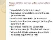 TREENINGU SOOVITUSED KEHALISELT INAKTIIVSELE INIMESELE #2