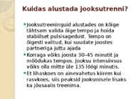 TREENINGU SOOVITUSED KEHALISELT INAKTIIVSELE INIMESELE #9