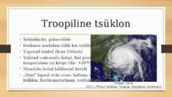 Troopilised tsüklonid ja nende põhjustatud loodusõnnetused #2