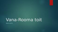 Vana-Rooma toit