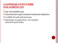 Lastehalvatus #2