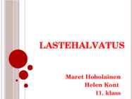 Lastehalvatus
