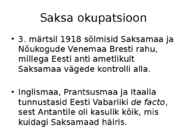 ISESEISVUSE VÄLJAKUULUTAMINE JA SAKSA OKUPATSIOON #7