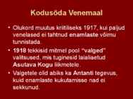REVOLUTSIOONID JA KODUSÕDA VENEMAAL #4