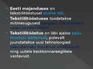 TEKSTIILITÖÖSTUS #3
