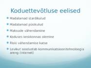 Ettevõtlus - koduettevõtlus #3