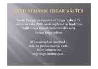 EESTI KIRJANIK EDGAR VALTER #2