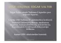EESTI KIRJANIK EDGAR VALTER #4