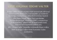 EESTI KIRJANIK EDGAR VALTER #9