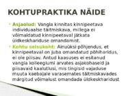 KAALUTLUSÕIGUSE RAKENDAMISEGA SEOTUD PROBLEEME KOHTUPRAKTIKA NÄITEL #15