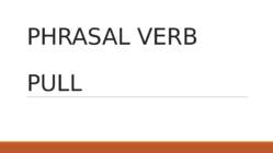 Phrasal verb PULL