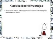 Tolmuimejad #14