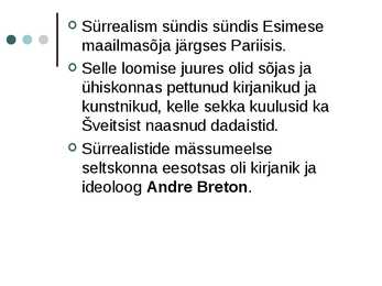 Sürrealism - põhjalik ülevaade esitlusena #2