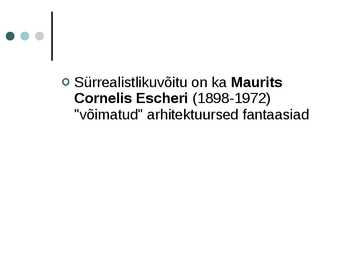 Sürrealism - põhjalik ülevaade esitlusena #79