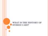 The histori of Hybrid cars
