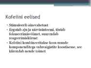Kofeiin #3