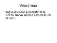 -Vooremaa- #13
