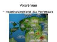 -Vooremaa- #3