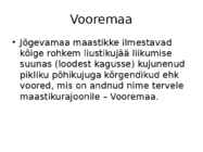 -Vooremaa- #4