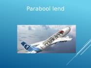 Parabool lend #5